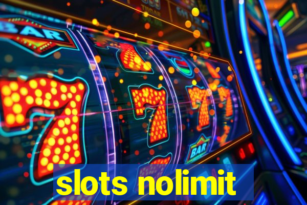 slots nolimit