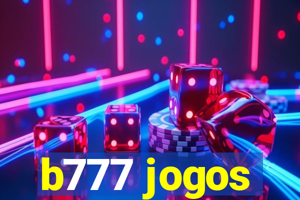 b777 jogos