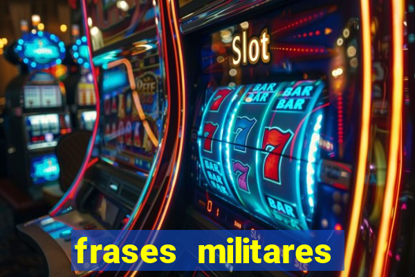 frases militares para status