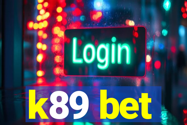 k89 bet