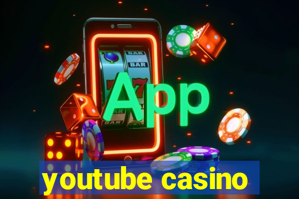 youtube casino