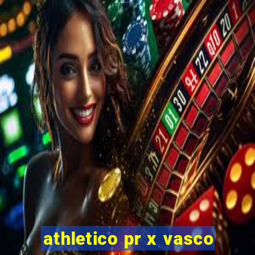 athletico pr x vasco