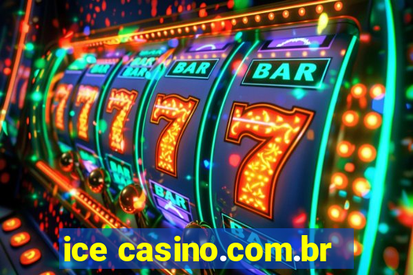 ice casino.com.br