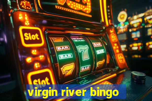 virgin river bingo