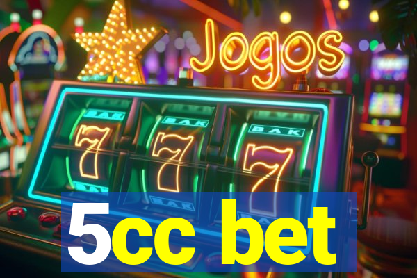 5cc bet