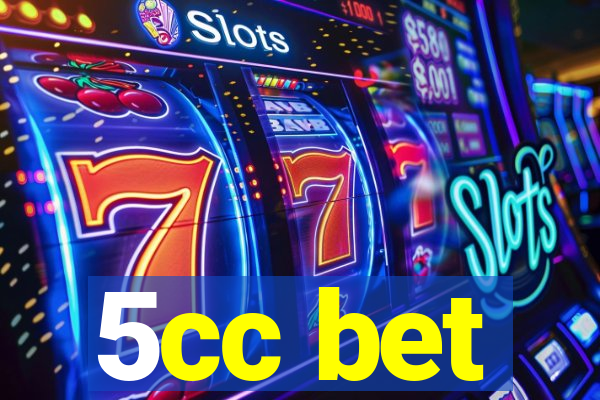 5cc bet