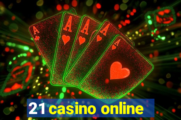 21 casino online