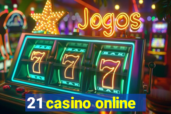 21 casino online