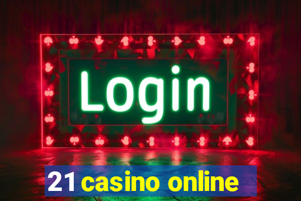 21 casino online