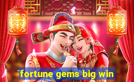 fortune gems big win