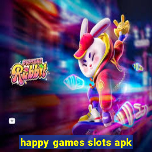 happy games slots apk