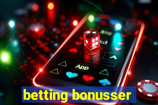 betting bonusser