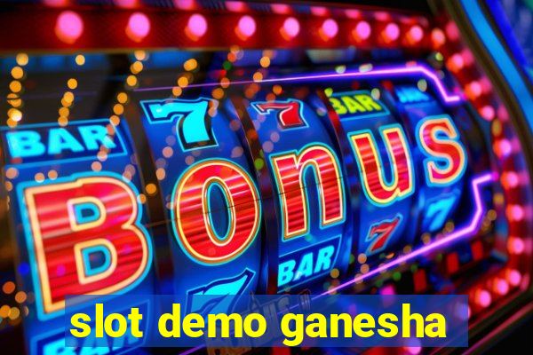 slot demo ganesha