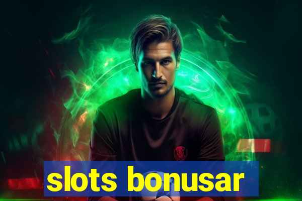 slots bonusar