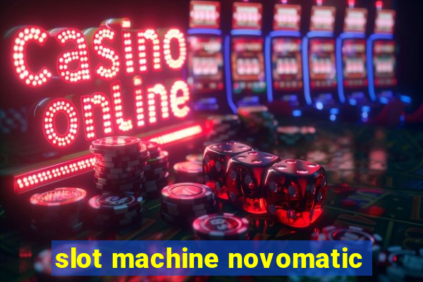 slot machine novomatic