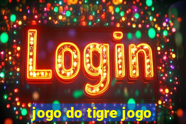 jogo do tigre jogo