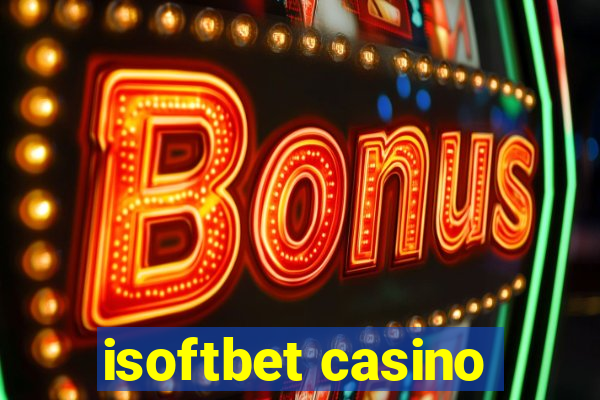 isoftbet casino