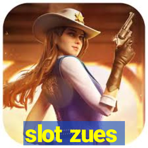 slot zues