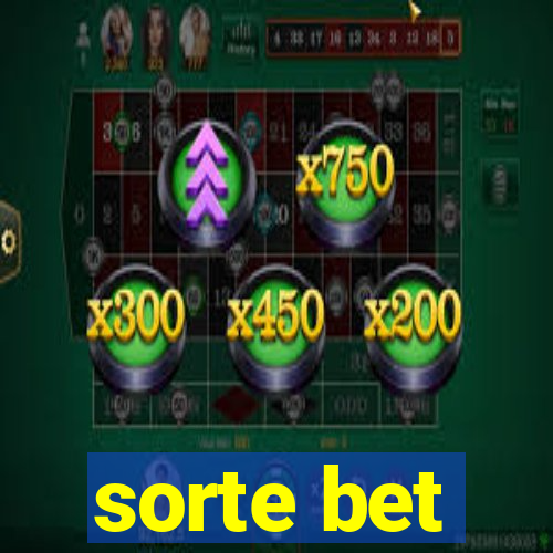 sorte bet