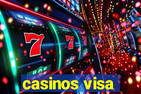 casinos visa