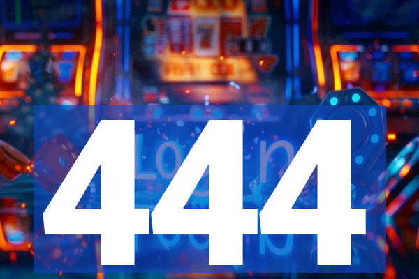 444