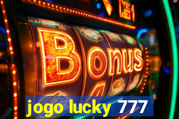 jogo lucky 777