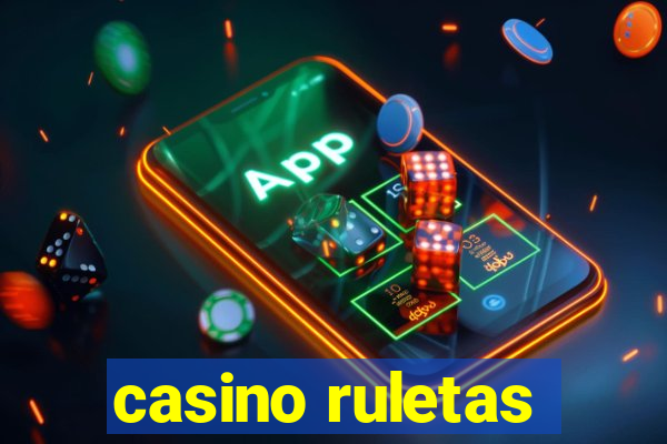 casino ruletas