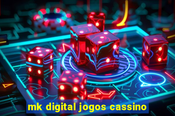 mk digital jogos cassino