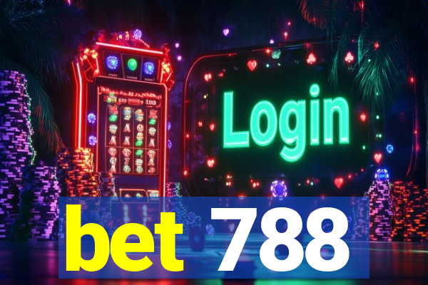 bet 788