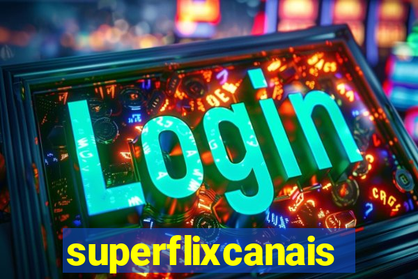 superflixcanais.co