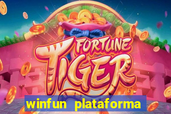 winfun plataforma de jogos