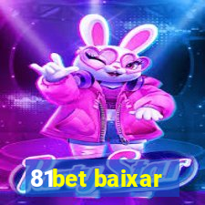 81bet baixar