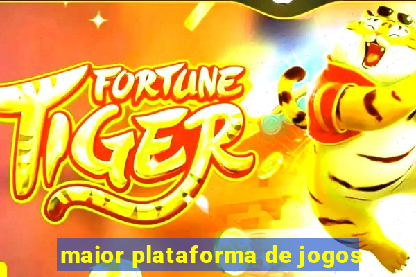 maior plataforma de jogos