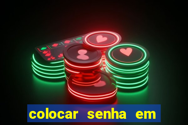 colocar senha em pasta windows