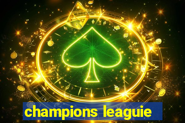 champions leaguie