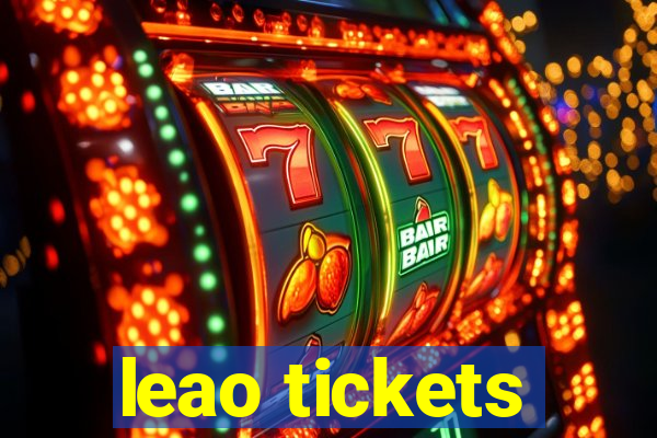 leao tickets