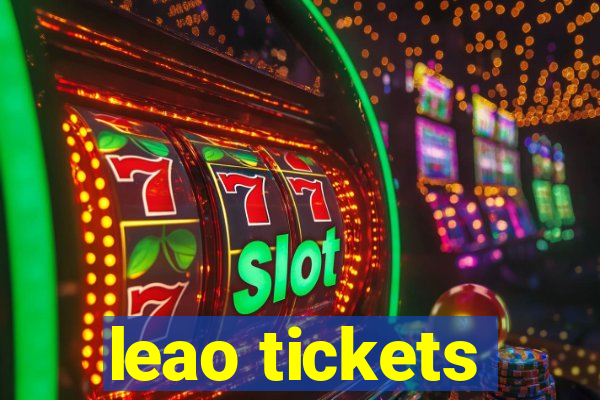 leao tickets