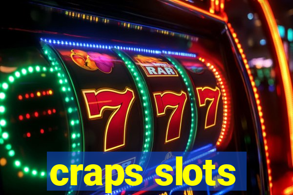 craps slots