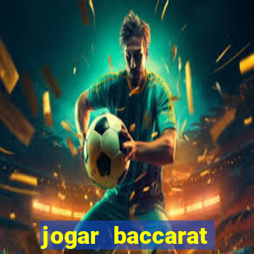 jogar baccarat online grátis