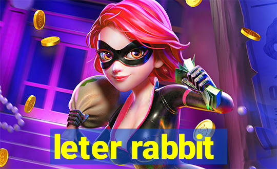 leter rabbit