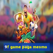 9f game paga mesmo