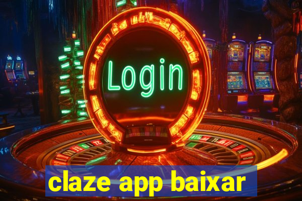 claze app baixar