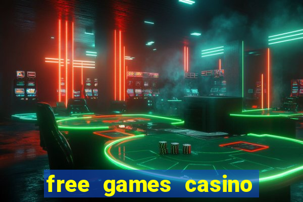 free games casino play free