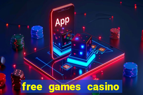 free games casino play free