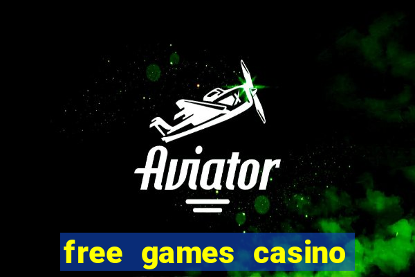 free games casino play free