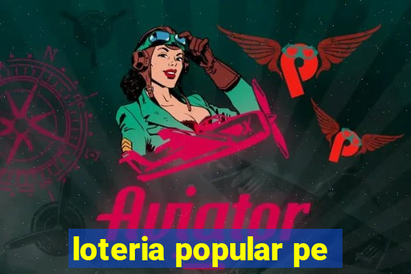 loteria popular pe