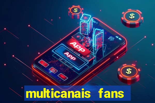 multicanais fans jogo ao vivo