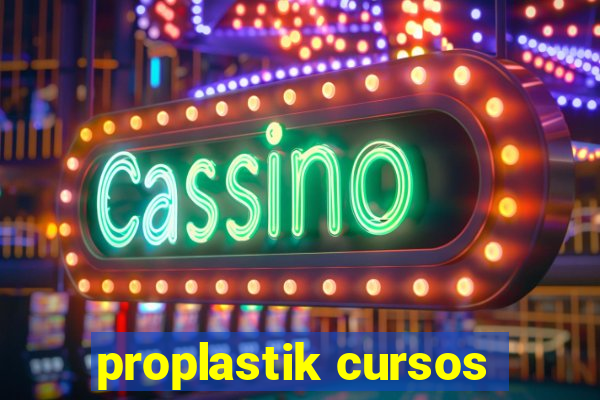 proplastik cursos