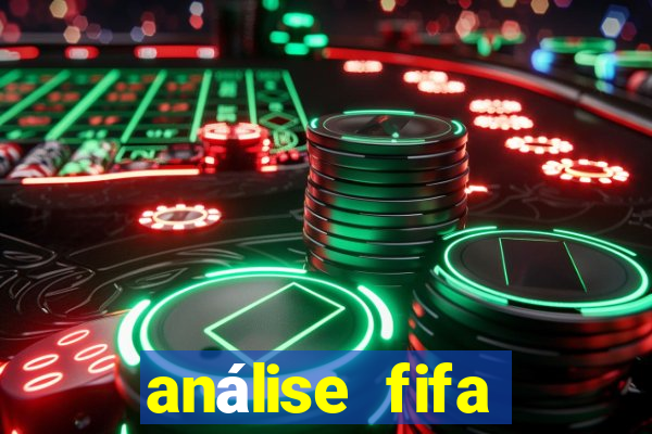 análise fifa bet365 grátis