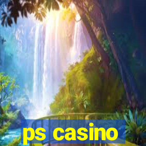 ps casino